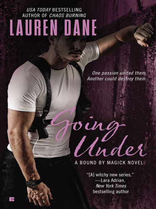 Title details for Going Under by Lauren Dane - Available
